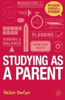 Studying as a Parent, Paperback/Helen Owton