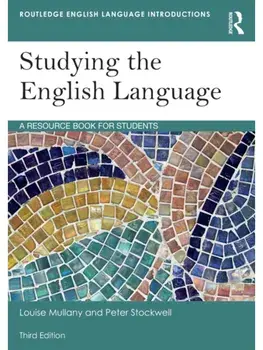 Studying the English Language. A Resource Book for Students, 3 ed, Paperback/***