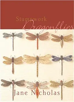 Stumpwork Dragonflies, Hardcover/Jane Nicholas