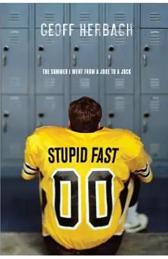 Stupid Fast - Geoff Herbach