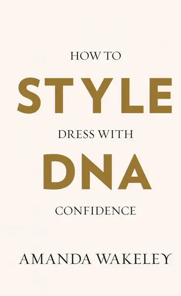 Style DNA: How to dress with confidence