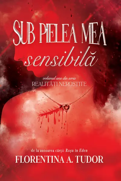 Sub pielea mea sensibilă