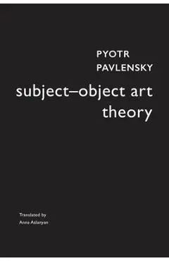 Subject-Object Art Theory - Pyotr Pavlensky