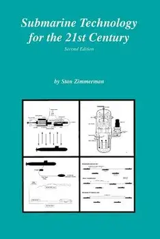 Submarine Technology for the 21st Century, Paperback/Stan Zimmerman