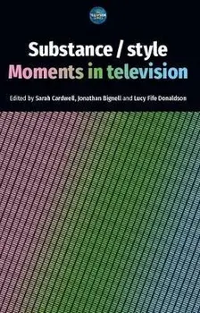 Substance / Style. Moments in Television, Hardback/***