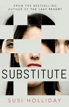 Substitute, Paperback/Susi Holliday