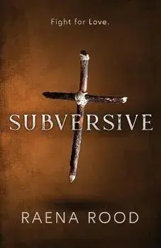 Subversive, Paperback/Raena Rood