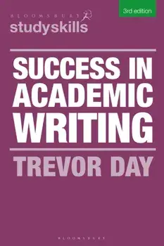 Success in Academic Writing. 3 ed, Paperback/Trevor Day
