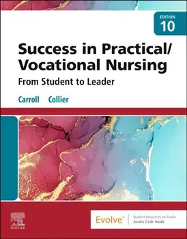 Success in Practical/Vocational Nursing. From Student to Leader, 10 ed, Paperback/Janyce L., MSN, RN, CNE Collier