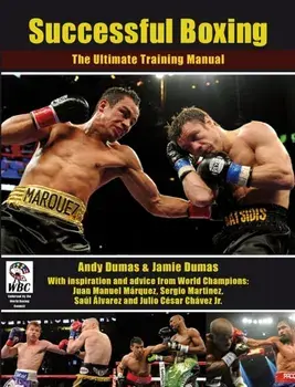 Successful Boxing: The Ultimate Training Manual, Paperback/Andy Dumas