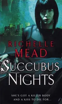 Succubus Nights. Urban Fantasy, Paperback/Richelle Mead