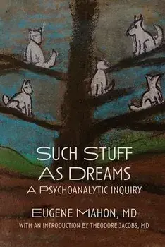 Such Stuff As Dreams, Paperback/Eugene J. Mahon