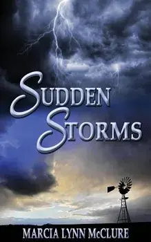 Sudden Storms, Paperback/Marcia Lynn McClure
