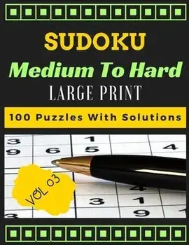 Sudoku medium to hard volume 3 Large print 100 Puzzles with solutions: one puzzle per page, Paperback/Bentoto Puzzles Sodoku