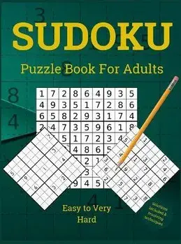 Sudoku Puzzle Book for Adults: Easy to Very Hard Sudoku Puzzles With Resolving Techniques and Solutions, Hardcover/Gabrielle Noyce