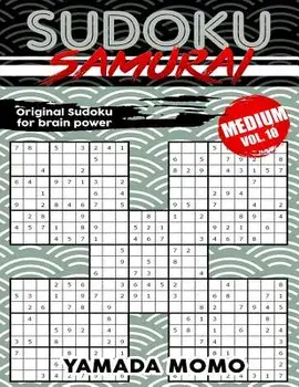 Sudoku Samurai Medium: Original Sudoku for Brain Power Vol. 10: Include 500 Puzzles Sudoku Samurai Medium Level, Paperback/Yamada Momo
