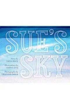 Sue's Sky - Lulu Buck