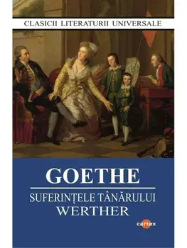Suferintele tanarului Werther/J.W. Goethe
