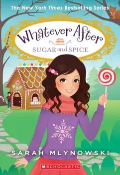 Sugar and Spice, Paperback/Sarah Mlynowski
