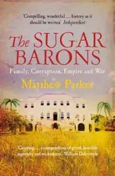 Sugar Barons, Paperback/Matthew Parker