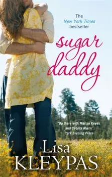 Sugar Daddy. Number 1 in series, Paperback/Lisa Kleypas