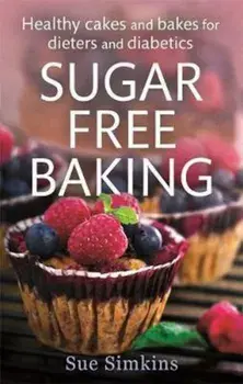 Sugar-Free Baking, Paperback/Sue Simkins