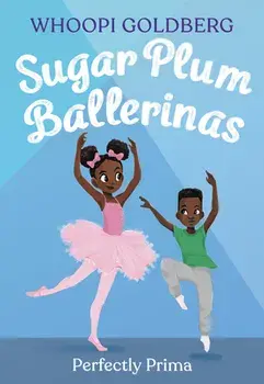 Sugar Plum Ballerinas: Perfectly Prima, Paperback/Deborah Underwood
