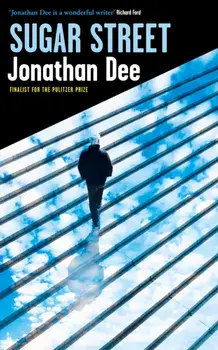 Sugar Street, Paperback/Jonathan Dee