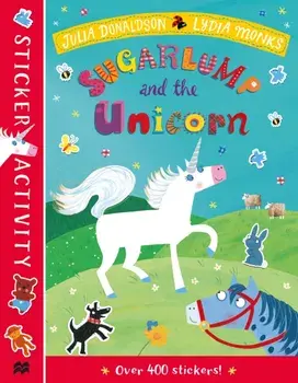 Sugarlump and the Unicorn Sticker Book, Paperback/Julia Donaldson