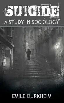 Suicide, Hardcover/Emile Durkheim