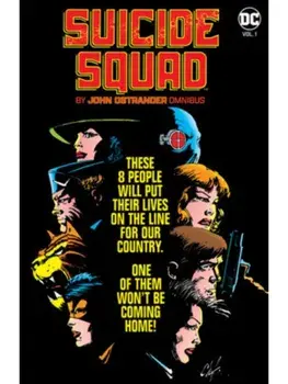 Suicide Squad by John Ostrander Omnibus Vol. 1, Hardback/Steve Erwin