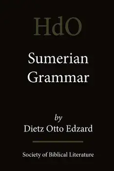 Sumerian Grammar, Paperback/Dietz Otto Edzard