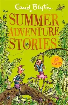 Summer Adventure Stories. Contains 25 classic tales, Paperback/Enid Blyton
