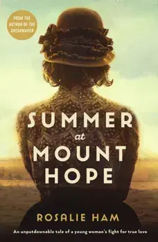 Summer at Mount Hope, Paperback/Rosalie Ham