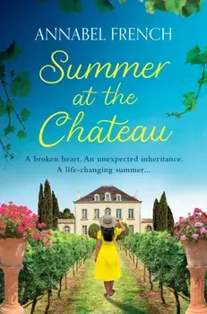 Summer at the Chateau, Paperback/Annabel French