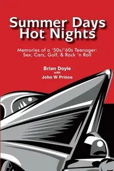 Summer Days Hot Nights, Paperback/Brian Doyle