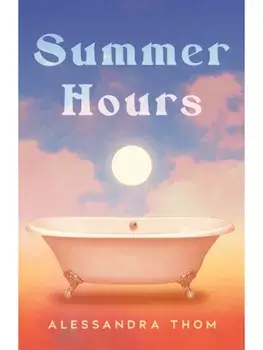 Summer Hours, Hardback/Alessandra Thom