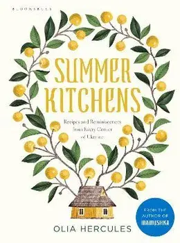 Summer Kitchens. The perfect summer cookbook, Hardback/Olia Hercules