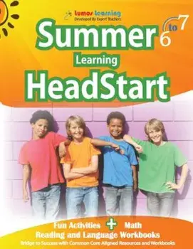 Summer Learning Headstart, Grade 6 to 7: Fun Activities Plus Math, Reading, and Language Workbooks: Bridge to Success with Common Core Aligned Resourc, Paperback/Lumos Learning