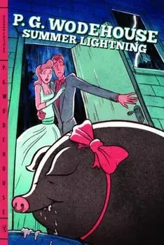 Summer Lightning, Paperback/P. G. Wodehouse
