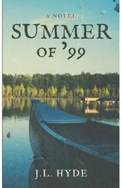 Summer of '99 - J. L. Hyde