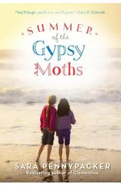 Summer of the Gypsy Moths - Sara Pennypacker