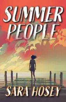 Summer People, Paperback/Sara Hosey