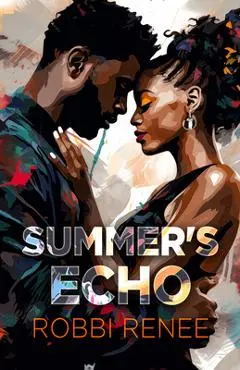 Summer's Echo - Robbi Renee
