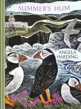 Summer's Hum. part of a beautiful new series from beloved illustrator and print-maker Angela Harding, Hardback/Angela Harding