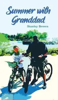 Summer with Granddad, Hardcover/Stanley Brown