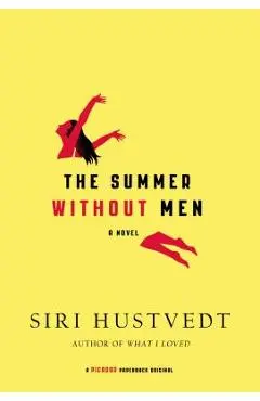 Summer Without Men - Siri Hustvedt