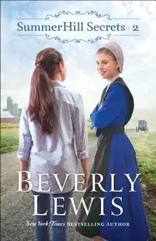Summerhill Secrets Volume 2, Paperback/Beverly Lewis