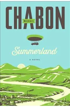 Summerland - Michael Chabon