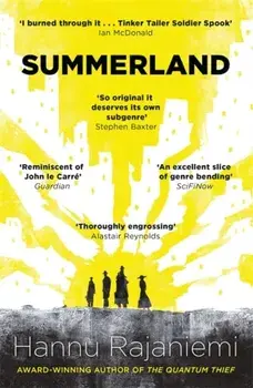 Summerland, Paperback/Hannu Rajaniemi